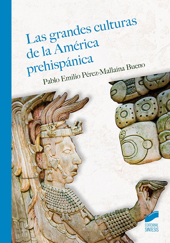 Portada del título las grandes culturas de la américa prehispánica