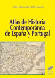 Portada del título atlas de historia contemporánea de españa y portugal