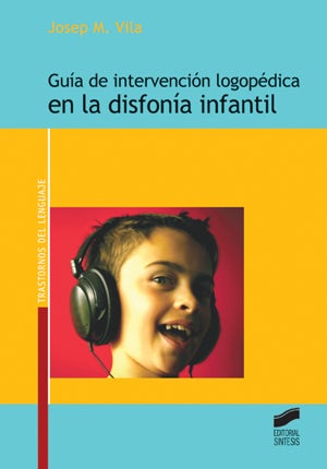 Portada del título guía de intervención logopédica en la disfonía infantil