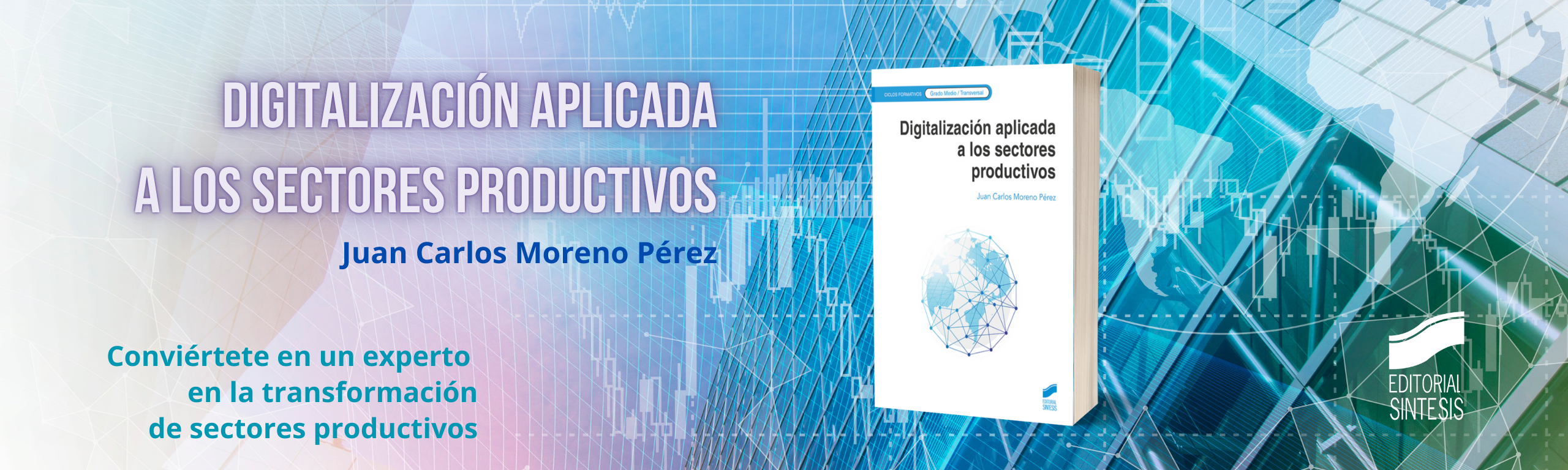Digitalización aplicada a los sectores productivos (Grado Medio)