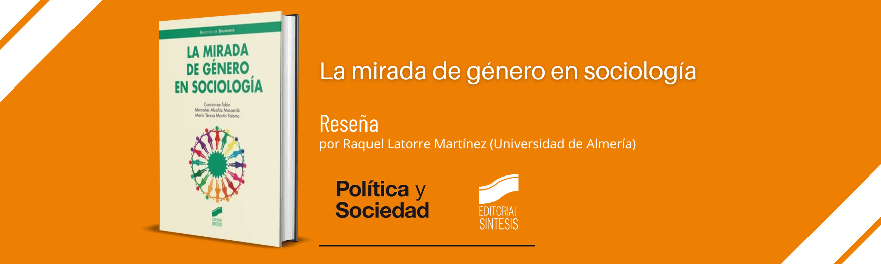 Reseña de La mirada de género en sociología - Revista Política y Sociedad