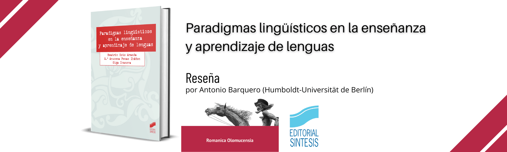 Reseña de Paradigmas lingüísticos en la enseñanza y aprendizaje de lenguas - Revista Romanica Olomucensia