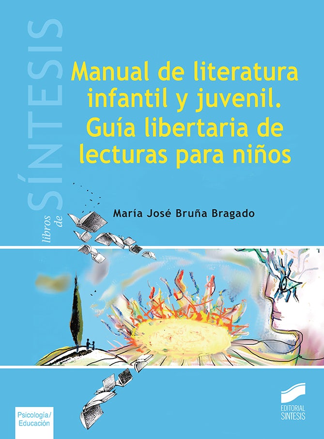 Portada del título manual de literatura infantil y juvenil. guía libertaria de lecturas para niños