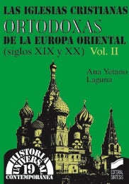 Portada del título las iglesias cristianas ortodoxas de la europa oriental (siglos xix y xx). vol. ii