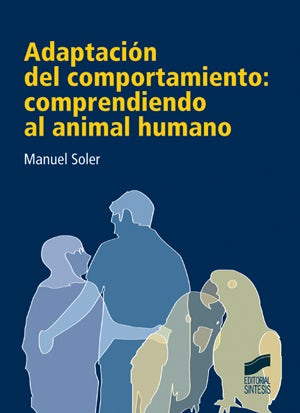Portada del título adaptación del comportamiento: comprendiendo al animal humano