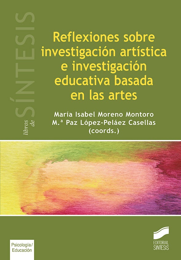Portada del título reflexiones sobre investigación artística e investigación educativa basada en las artes