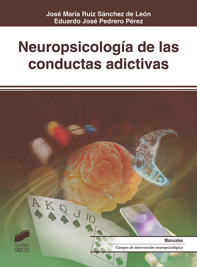 Portada del título neuropsicología de las conductas adictivas