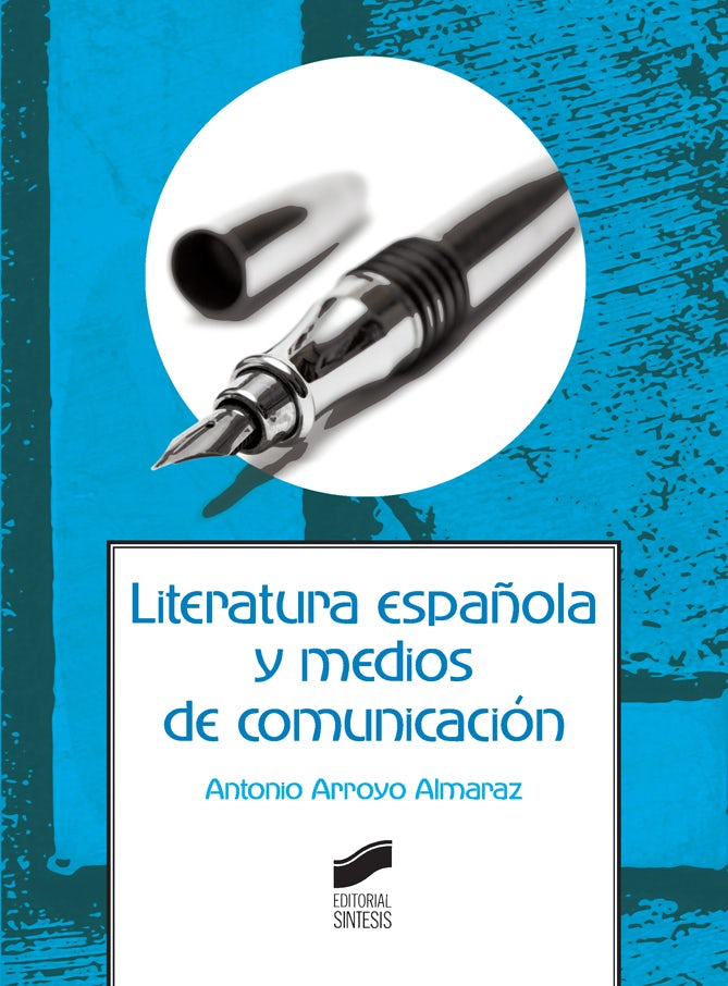 Portada del título literatura española y medios de comunicación