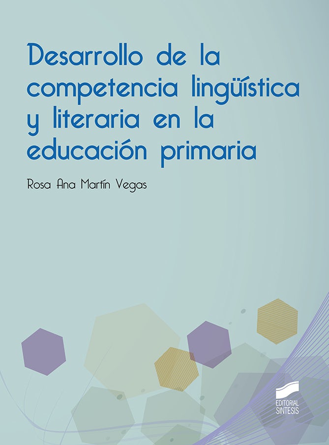 Portada del título desarrollo de la competencia lingüística y literaria en la educación primaria