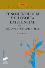 Portada del título fenomenología y filosofía existencial. vol. i: enclaves fundamentales