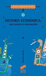 Portada del título historia económica. una ciencia en construcción