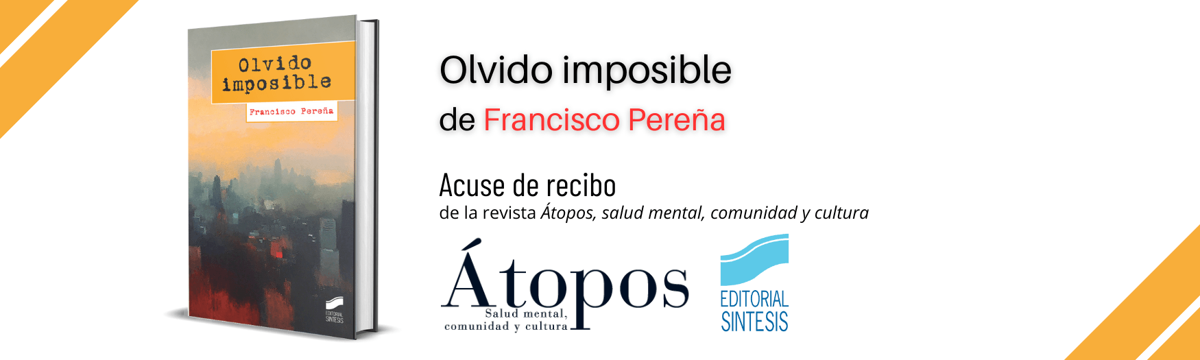 Olvido imposible en la revista Átopos