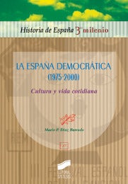 Portada del título la españa democrática (1975-2000). cultura y vida cotidiana