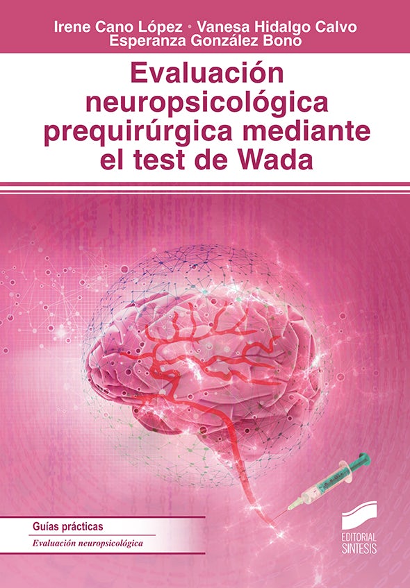 Portada del título evaluación neuropsicológica prequirúrgica mediante el test de wada