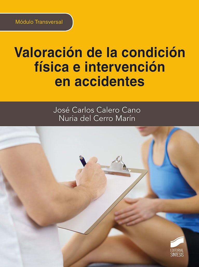 Portada del título valoración de la condición física e intervención en accidentes