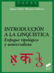 Portada del título introducción a la lingüística. enfoque tipológico y universalista