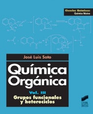 Portada del título química orgánica. vol. iii. grupos funcionales y heterociclos