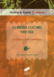 Portada del título la américa colonial (1492-1763). cultura y vida cotidiana