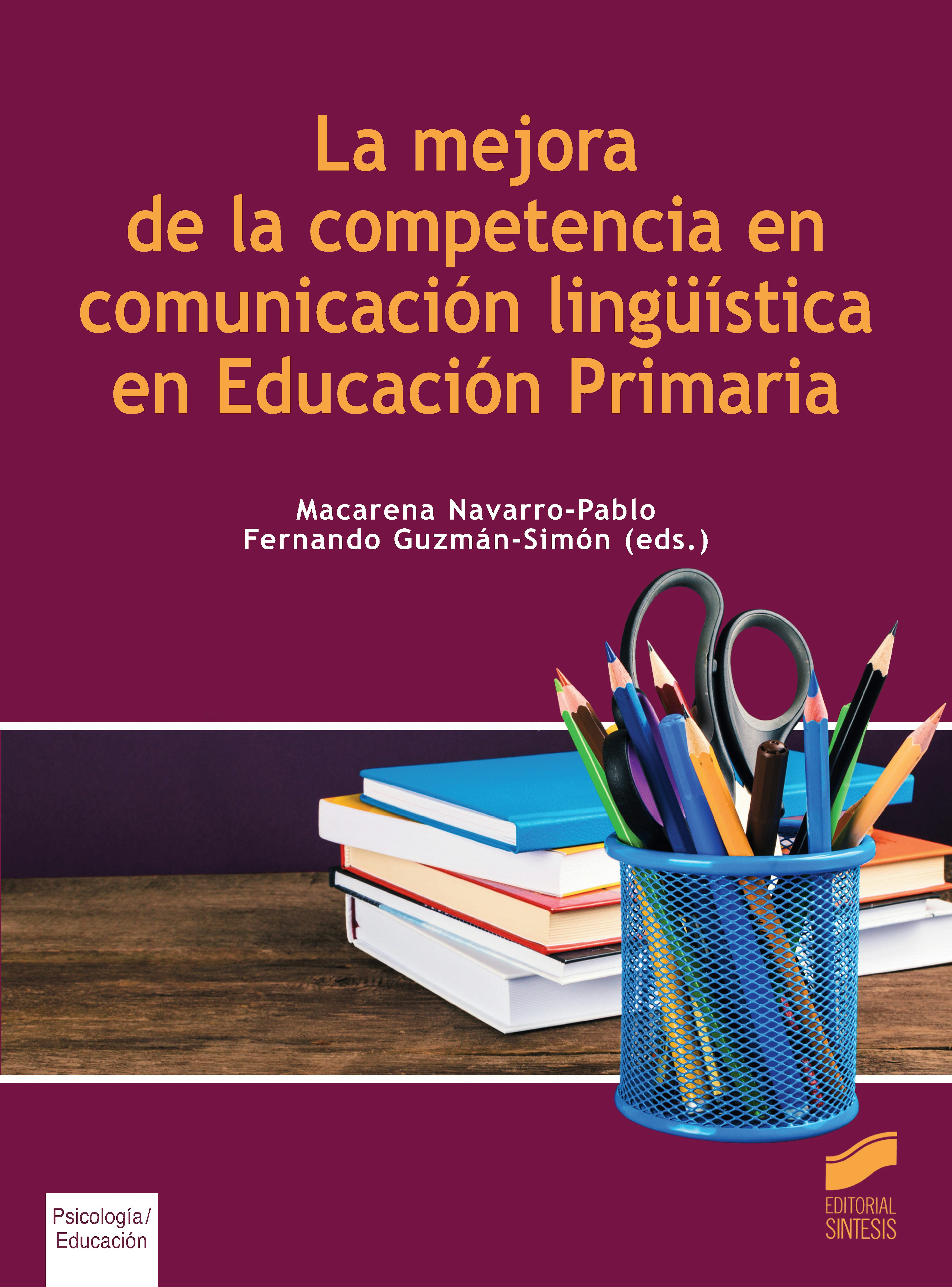 Portada del título la mejora de la competencia en comunicación lingüística en educación primaria