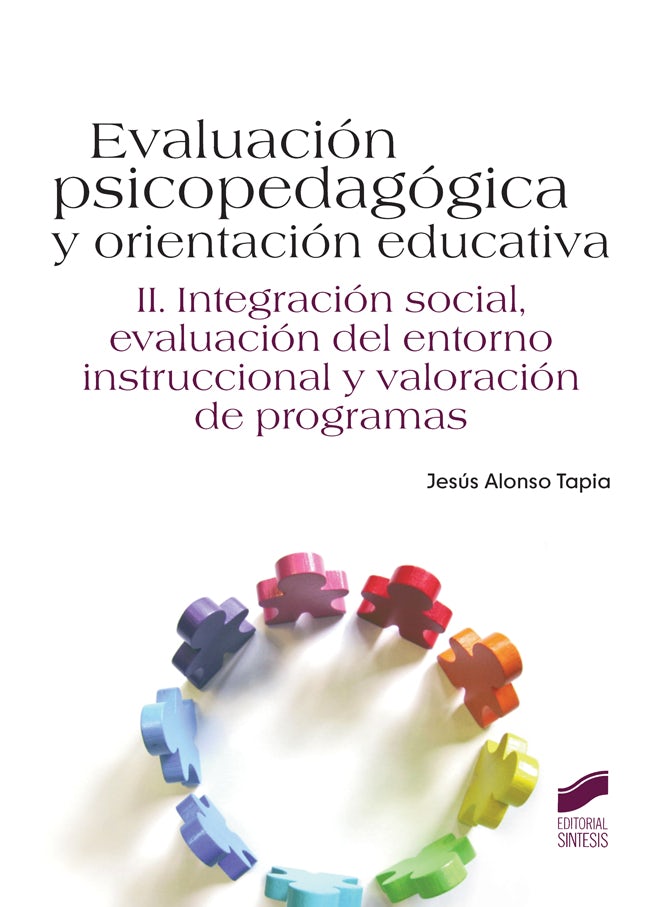 Portada del título evaluación psicopedagógica y orientación educativa. vol. ii: integración social, evaluación del entorno instruccional y valoración de programas