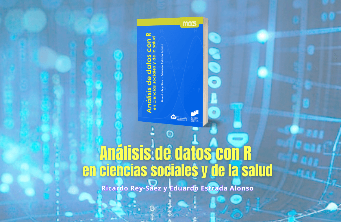 Análisis de datos con R en ciencias sociales y de la salud