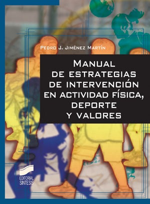 Portada del título manual de estrategias de intervención en actividad física, deporte y valores