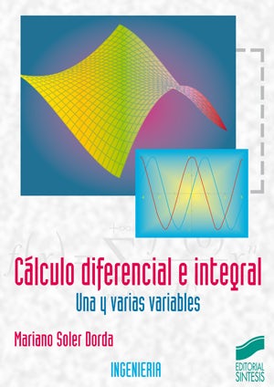 Portada del título cálculo diferencial e integral. una y varias variables