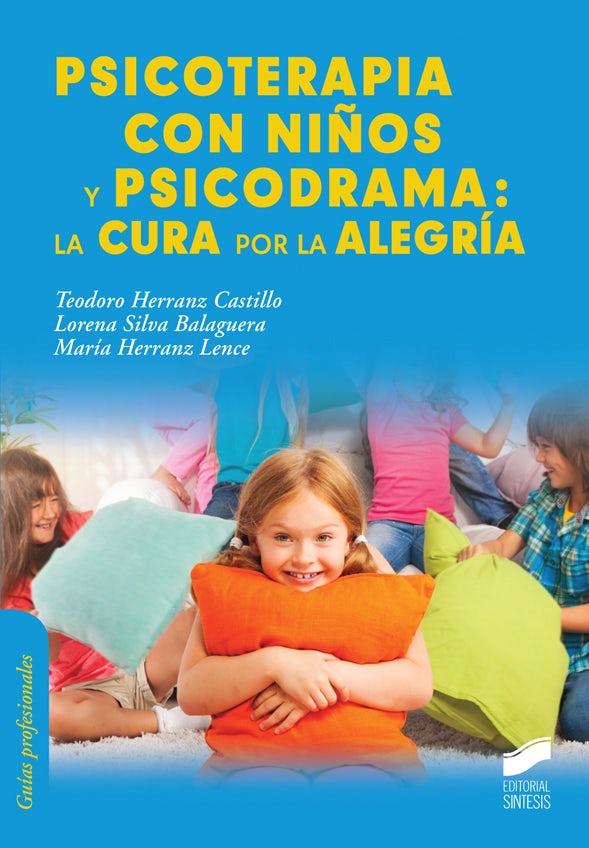 Portada del título psicoterapia con niños y psicodrama: la cura por la alegría
