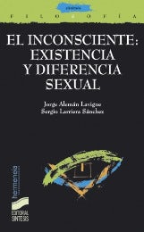 Portada del título el inconsciente: existencia y diferencia sexual