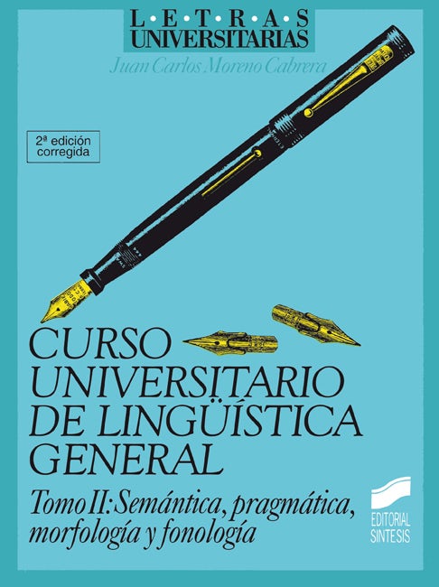 Portada del título curso universitario de lingüística general. vol. ii. semántica, pragmática, morfología y fonología (2.a edición corregida)