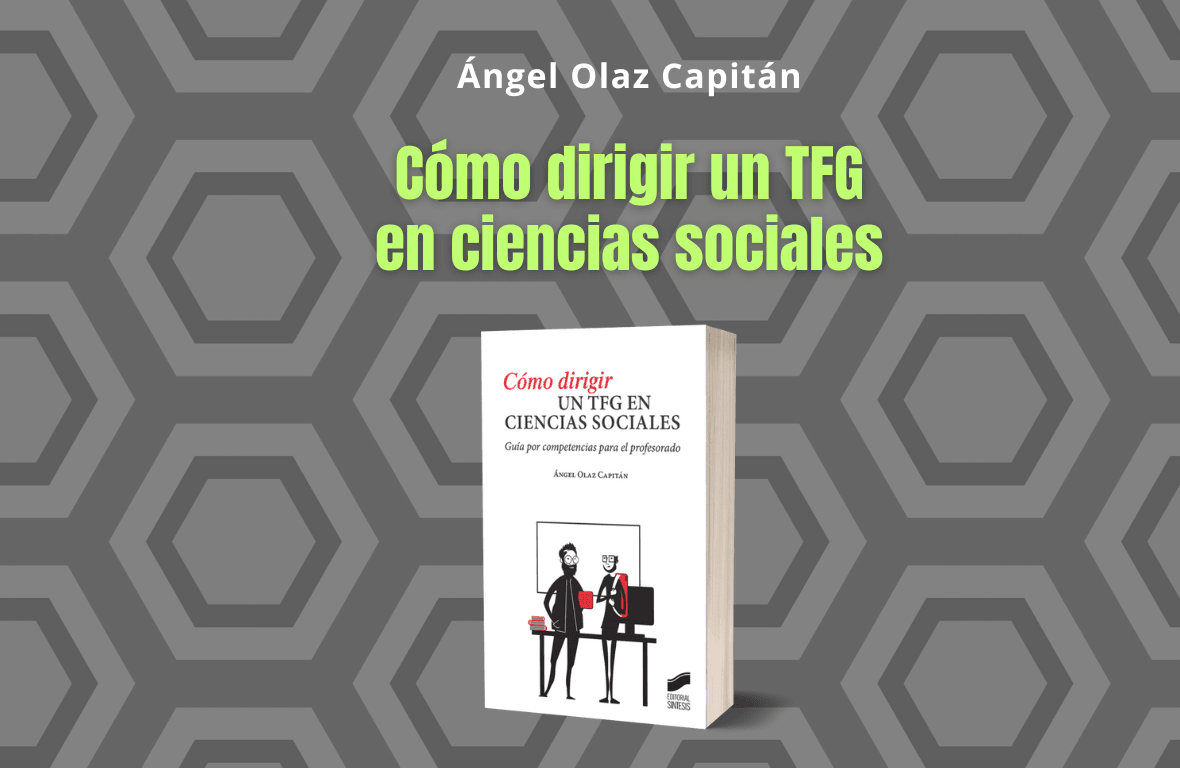 Novedad Cómo dirigir un TFG en ciencias sociales