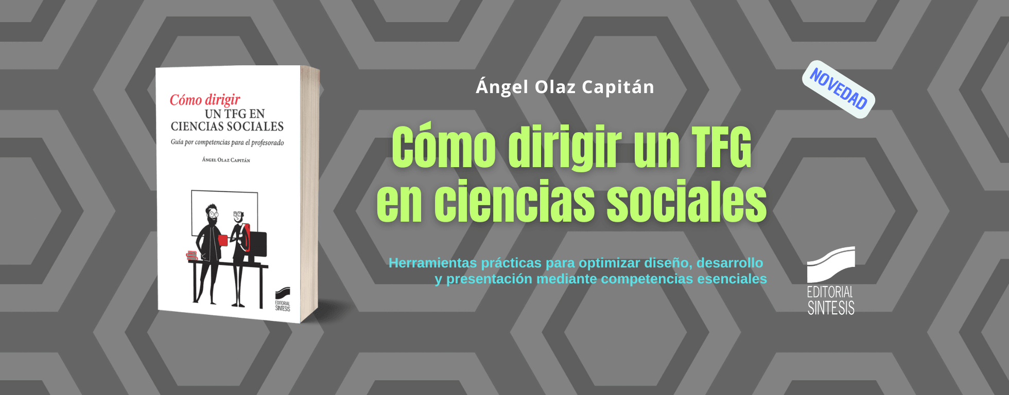 Novedad Cómo dirigir un TFG en ciencias sociales