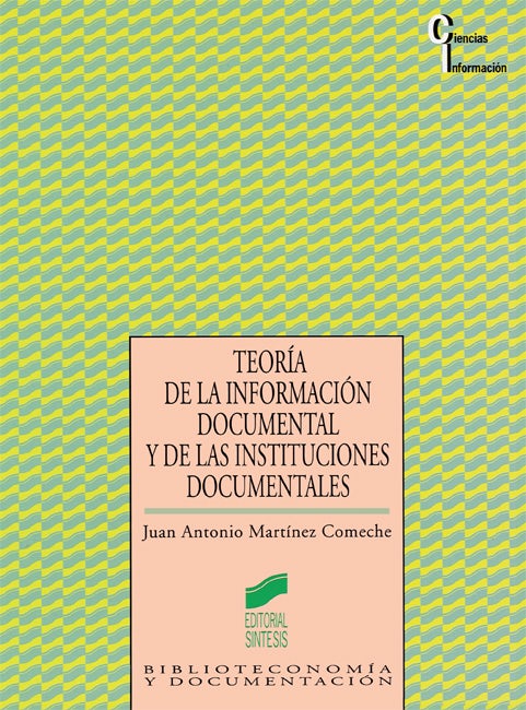 Portada del título teoría de la información documental y de las instituciones documentales