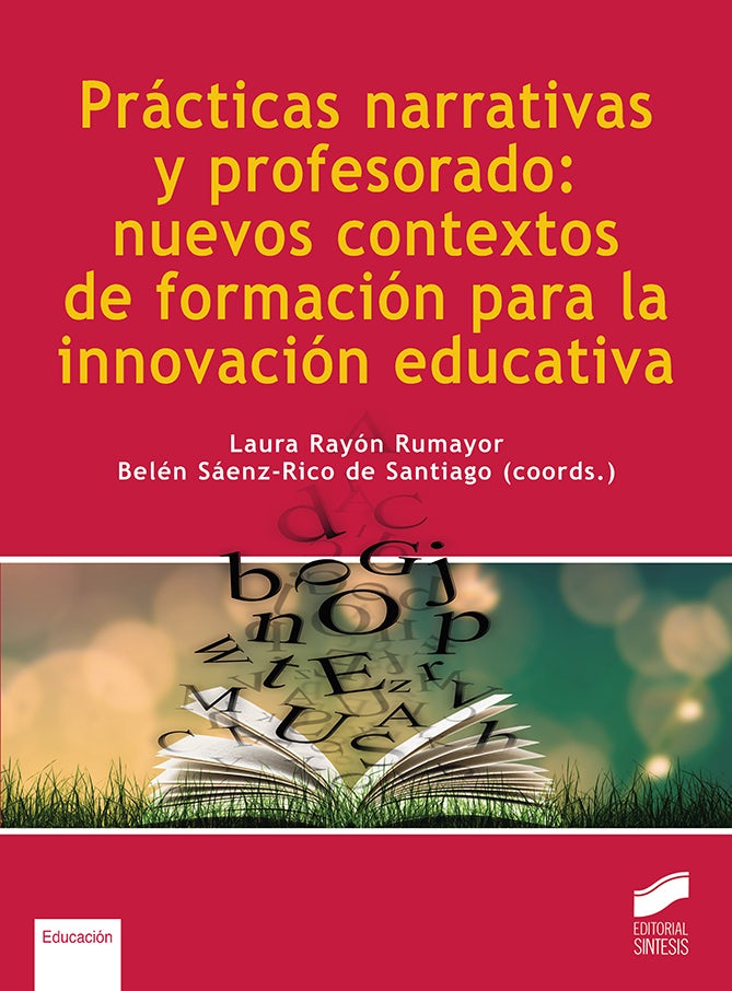 Portada del título prácticas narrativas y profesorado: nuevos contextos de formación para la innovación educativa