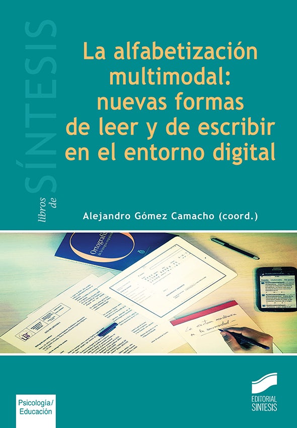 Portada del título la alfabetización multimodal:: nuevas formas de leer y escribir en el entorno digital