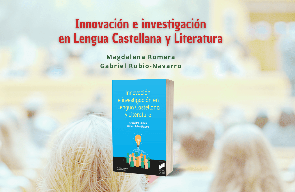 Innovación e investigación en Lengua Castellana y Literatura