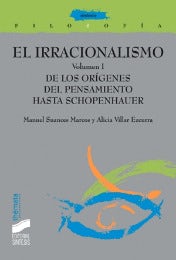 Portada del título el irracionalismo. vol. i: de los orígenes del pensamiento a schopenhauer