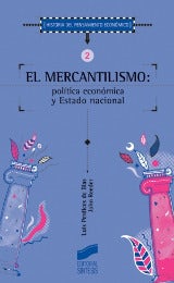 Portada del título el mercantilismo: política económica y estado nacional