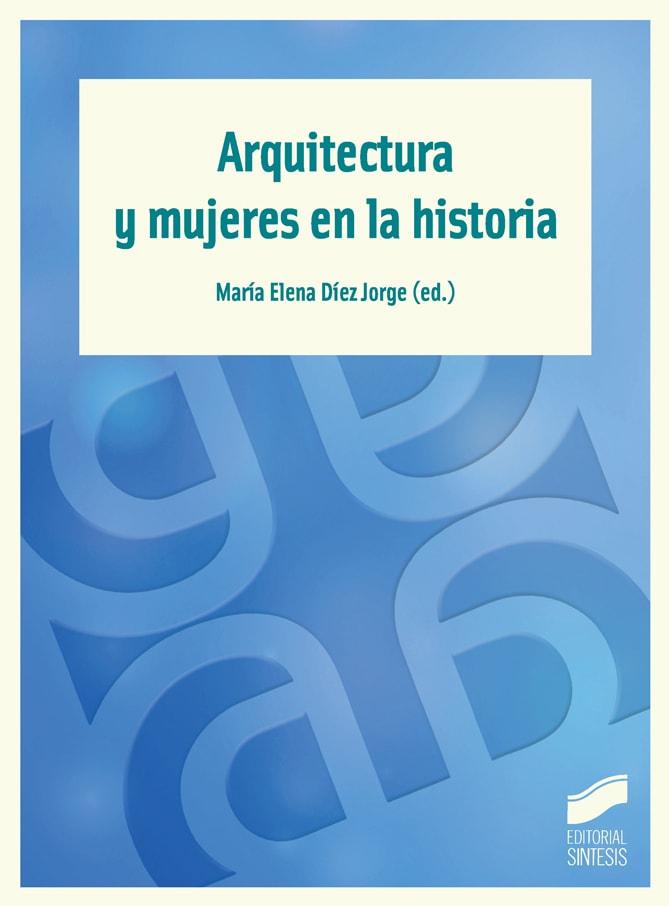 Portada del título arquitectura y mujeres en la historia