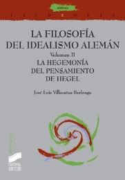 Portada del título la filosofía del idealismo alemán. volumen ii: la hegemonía del pensamiento de hegel